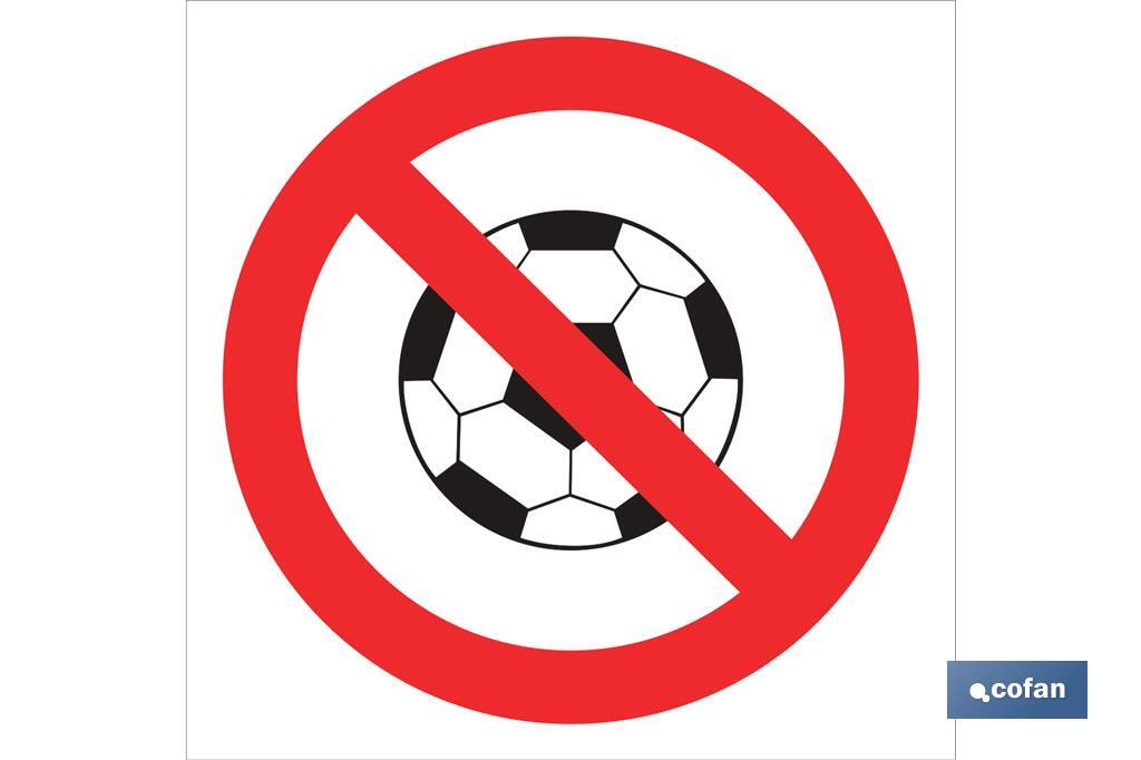 Prohibido jugar Balón