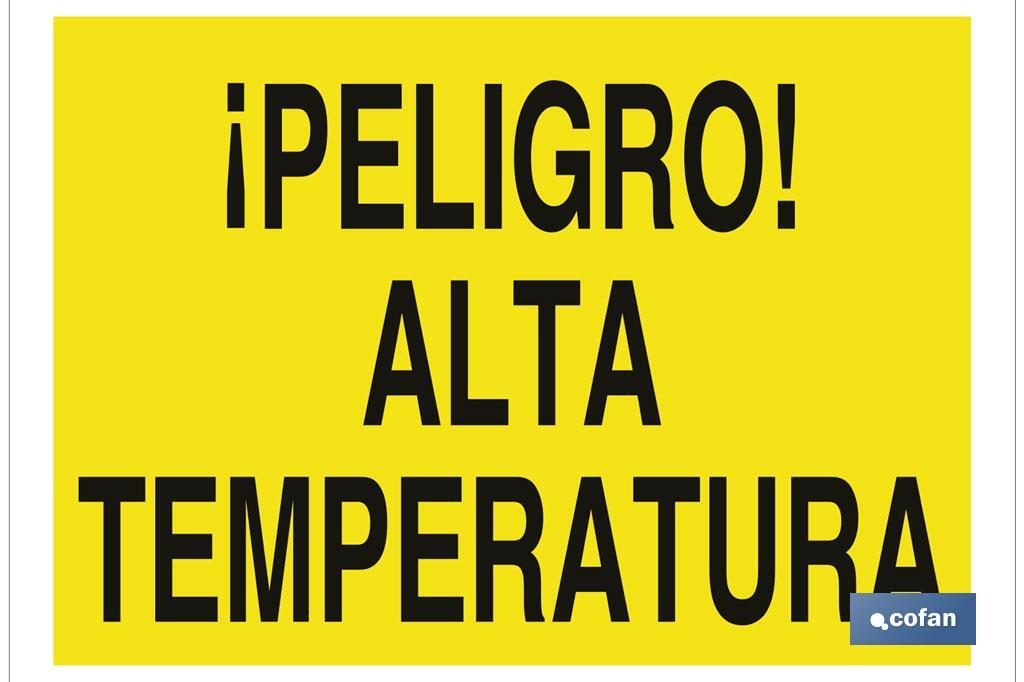 ¡Peligro! alta temperatura